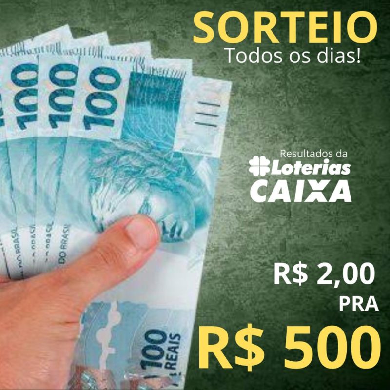 R$ 2,00 PARA GANHAR R$ 500