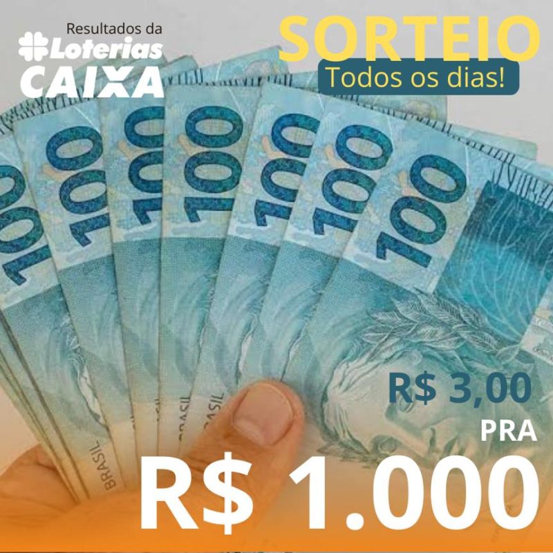 R$ 3,00 PARA GANHAR R$ 1.000